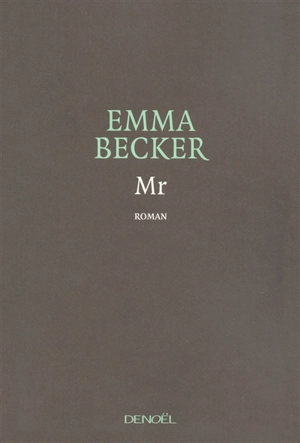 Mr. - Emma Becker