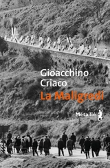 La Maligredi - Gioacchino Criaco