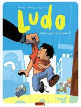 Ludo. Vol. 4. Sales petits voleurs ! - Denis Lapière