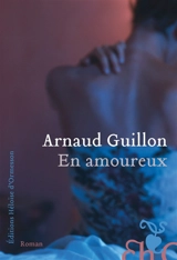En amoureux - Arnaud Guillon
