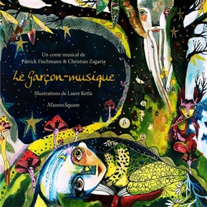 Le garçon-musique - Patrick Fischmann