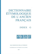 Dictionnaire étymologique de l'ancien français. Index G - Kurt Baldinger