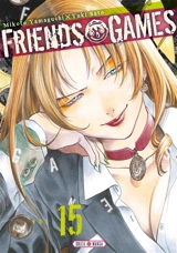Friends games. Vol. 15 - Mikoto Yamaguchi