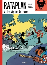 Rataplan. Vol. 3. Rataplan et le signe du toro - Fred Duval