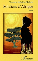 Solstices d'Afrique - Toussaint Kafarhire Murhula