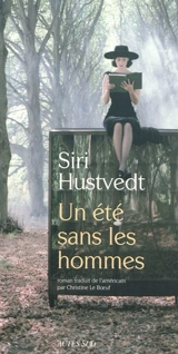 Un été sans les hommes - Siri Hustvedt