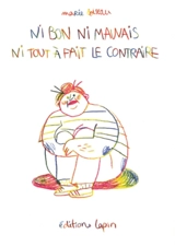 Ni bon ni mauvais ni tout à fait le contraire - Marie Boiseau