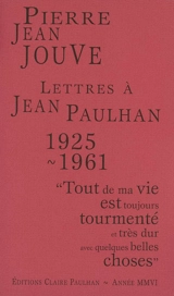 Lettres à Jean Paulhan, 1925-1961 - Pierre Jean Jouve