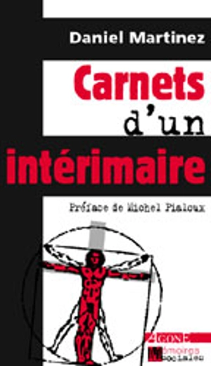 Carnets d'un intérimaire - Daniel Martinez