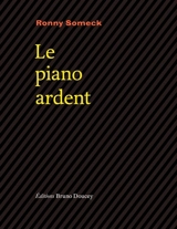 Le piano ardent - Ronny Someck
