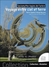 Sociomytho-logies de l'arbre : voyage entre ciel et terre - Michel Boccara