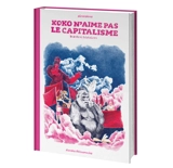 Koko n'aime pas le capitalisme : & autres histoires - Tienstiens