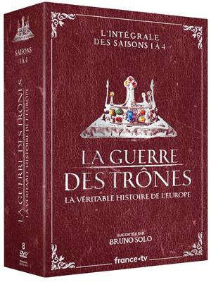 La Guerre des trônes, la véritable histoire de l'Europe : L'intégrale des saisons 1 à 4 - Bruno Solo