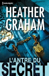 Cafferty & Quinn. Vol. 2. L'antre du secret - Heather Graham