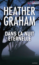 Dans la nuit éternelle - Heather Graham