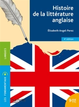 Histoire de la littérature anglaise - Elisabeth Angel-Perez
