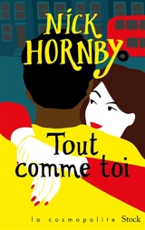Tout comme toi - Nick Hornby