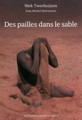 Des pailles dans le sable - Niek Tweehuijsen