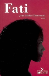 Fati - Jean-Michel Defromont