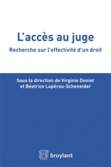 L'accès au juge : recherche sur l'effectivité d'un droit