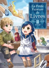 La petite faiseuse de livres : ascendance of a bookworm. Vol. 3 - Miya Kazuki