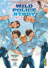 Wild police story. Vol. 2 - Gosho Aoyama