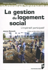 La gestion du logement social : l'impératif participatif - Jeanne Demoulin