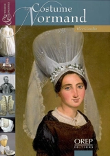Le costume normand - Alice Gandin
