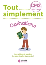 Tout simplement, opérations CM2, 10-11 ans - Laura Moreau