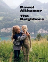 Pawel Althamer The Neighbors - Massimiliano Gioni