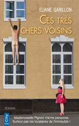 Ces très chers voisins... - Eliane Saliba Garillon