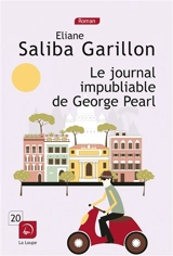 Le journal impubliable de George Pearl - Eliane Saliba Garillon