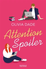 Attention spoiler - Olivia Dade