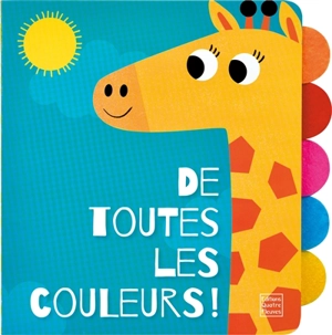 De toutes les couleurs ! - Adèle Dafflon