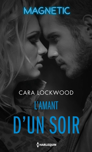 L'amant d'un soir - Cara Lockwood