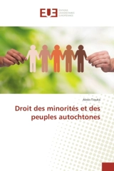 Droit des minorités et des peuples autochtones - Alexis Tiouka
