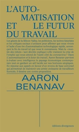 L'automatisation et le futur du travail - Aaron Benanav