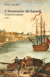 L'Aventurier du hasard - Réal Ouellet