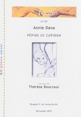 Ficelle, n° 123. Pépins de Cupidon - Annie Dana
