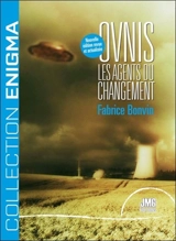 Ovnis : les agents du changement - Fabrice Bonvin