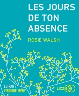 Les jours de ton absence - Rosie Walsh