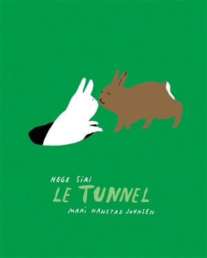 Le tunnel - Hege Siri