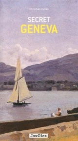 Secret Geneva - Christian Vellas