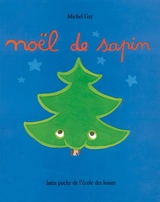 Noël de sapin - Michel Gay
