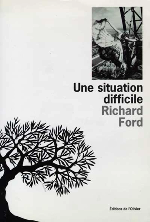 Une situation difficile. La frontière - Richard Ford