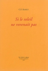 Si le soleil ne revenait pas - Charles-Ferdinand Ramuz