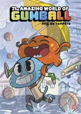 The amazing world of Gumball. Vol. 5. Avis de tempête - Kiernan Sjursen-Lien