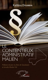 Le contentieux administratif malien - Kalilou Doumbia