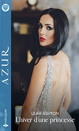 L'hiver d'une princesse - Leah Ashton