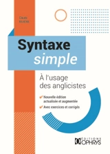 Syntaxe simple à l'usage des anglicistes - Claude Rivière